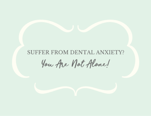 Suffer from Dental Anxiety? You Are Not Alone!